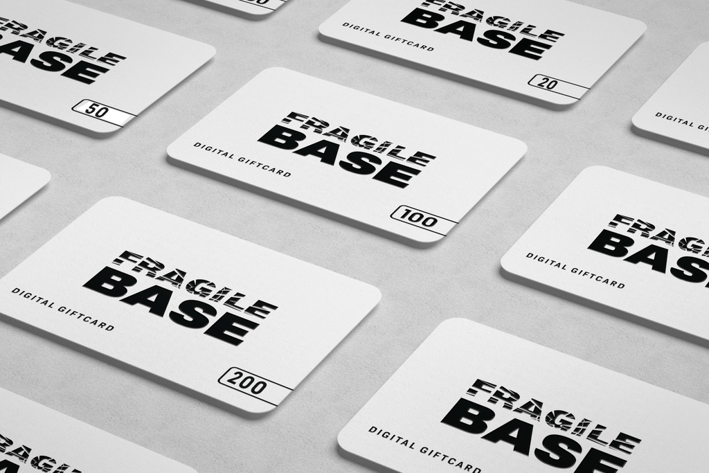 Digital Giftcard - Fragile Base